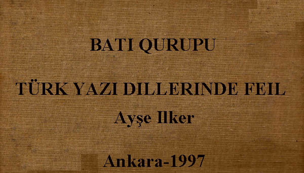 Bati Qurupu Türk Yazi Dillerinde Feil